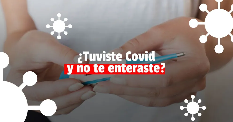 Covid-19: los 8 signos que alertan que pudiste tener coronavirus sin saberlo