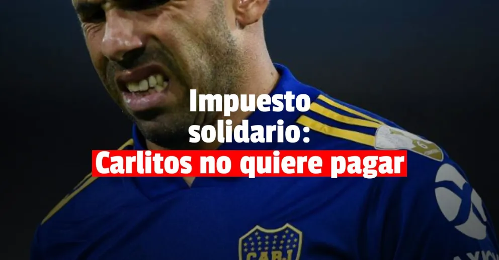 Carlos Tévez pidió no pagar el impuesto solidario a las grandes fortunas