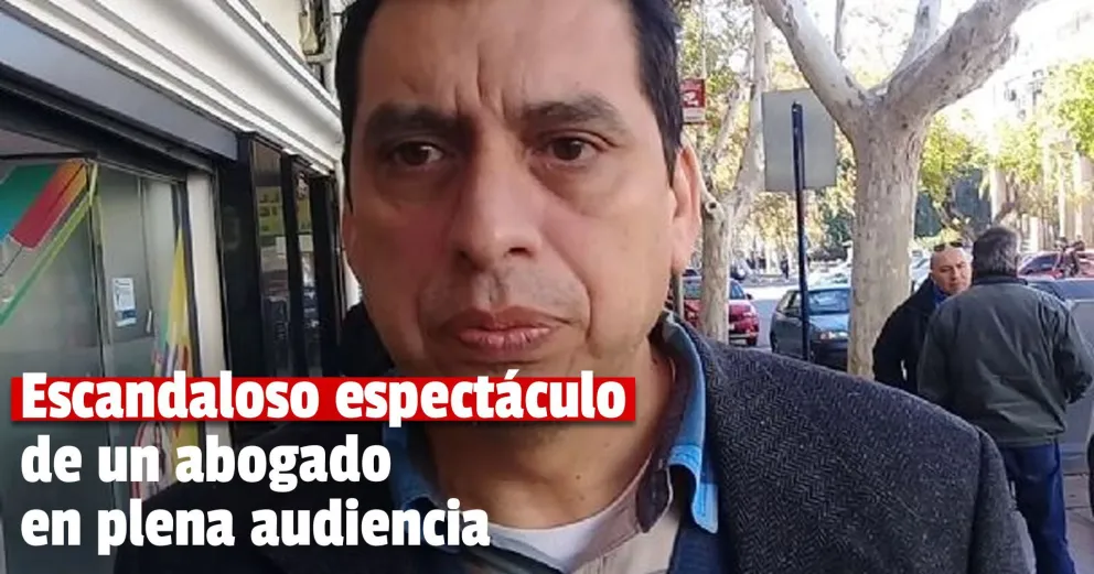 A los gritos, un abogado irrumpió en medio de una audiencia y fue denunciado