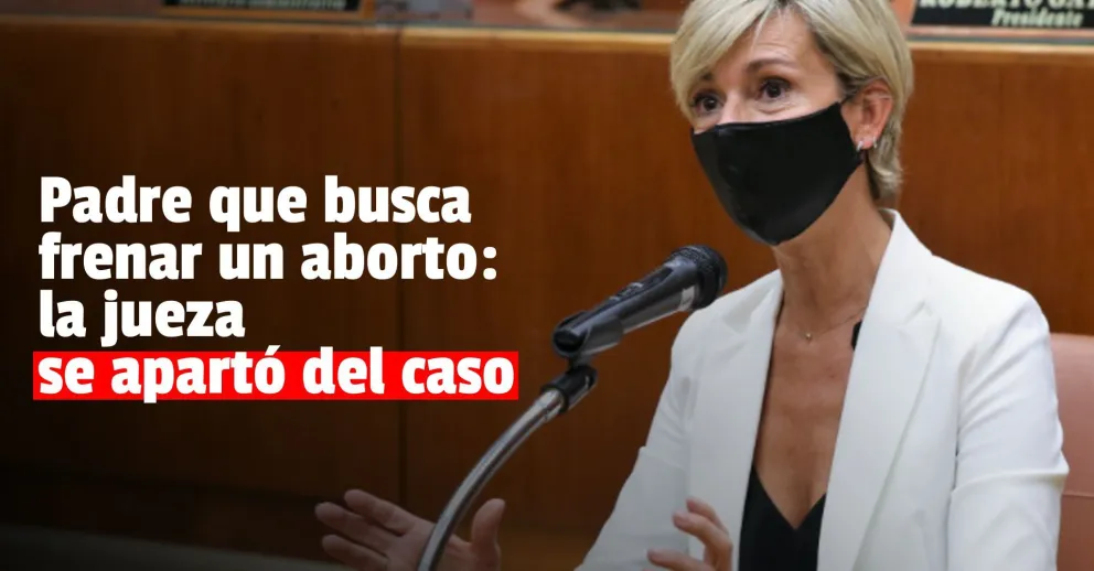 La jueza de la causa por aborto se apartó del caso