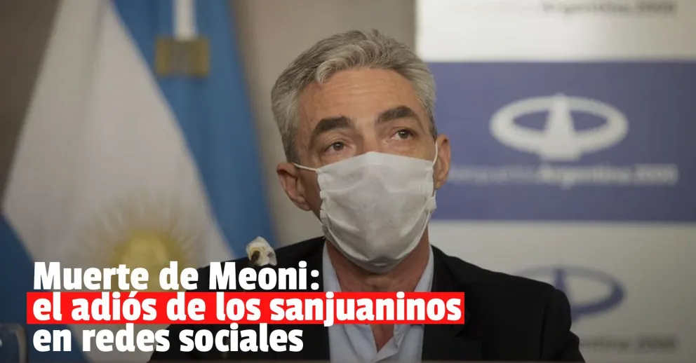 Los políticos sanjuaninos se despidieron de Meoni en redes sociales