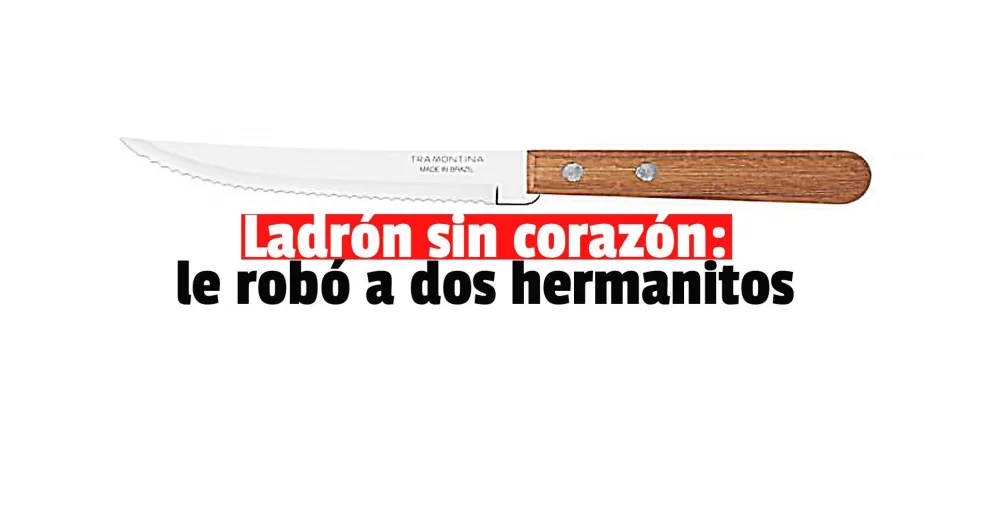 Le robó a punta de cuchillo a dos hermanitos y los amenazó de muerte