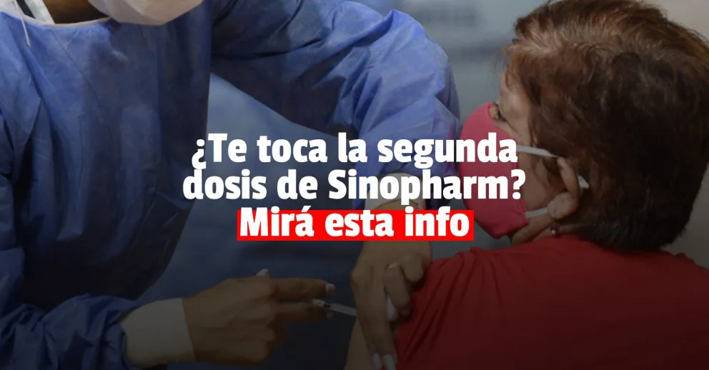 Salud informó los lugares para colocarse la segunda dosis de Sinopharm