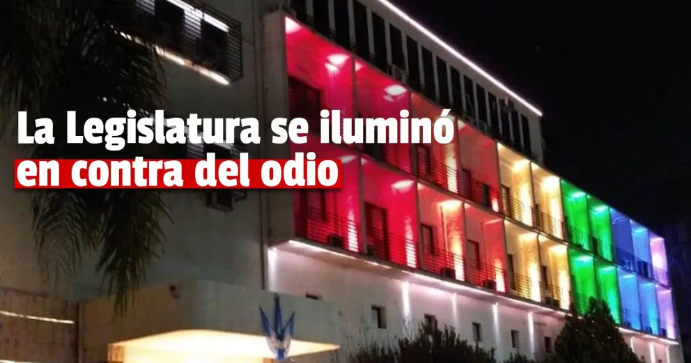 La Legislatura se iluminó con los colores de la bandera LGBT+