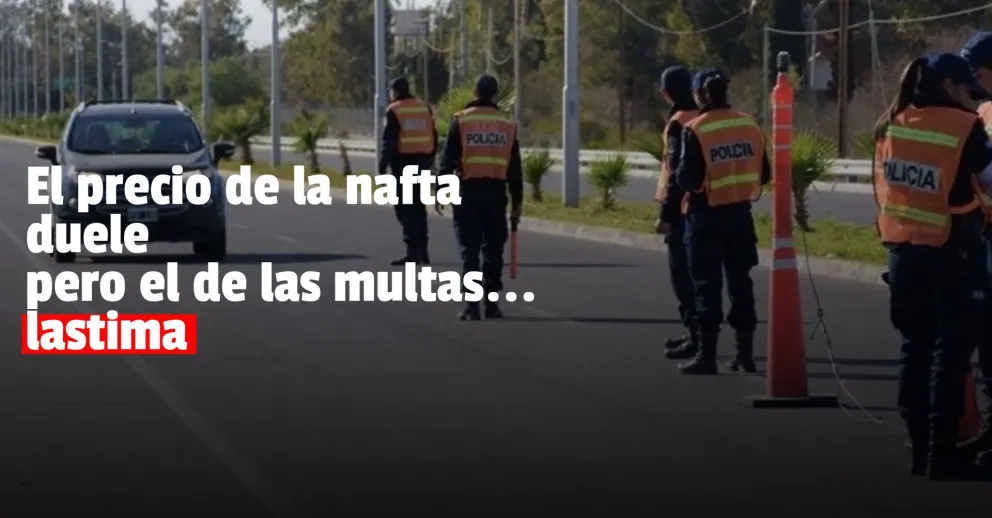 Con los aumentos de las naftas ¿a cuánto se fue el precio de las multas de tránsito?