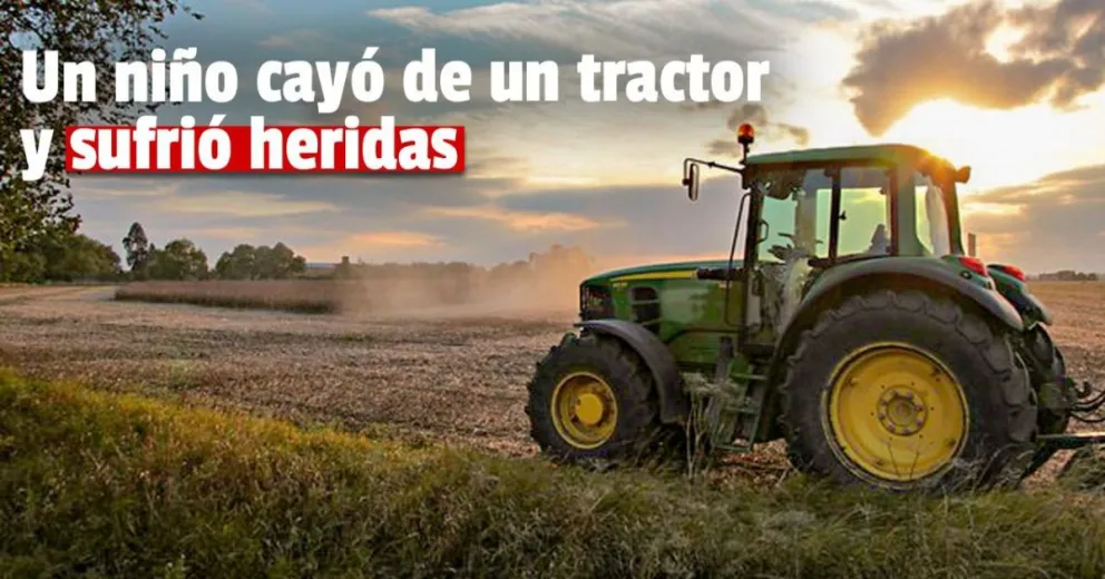 Un niño de 11 años cayó de un tractor y debió ser internado