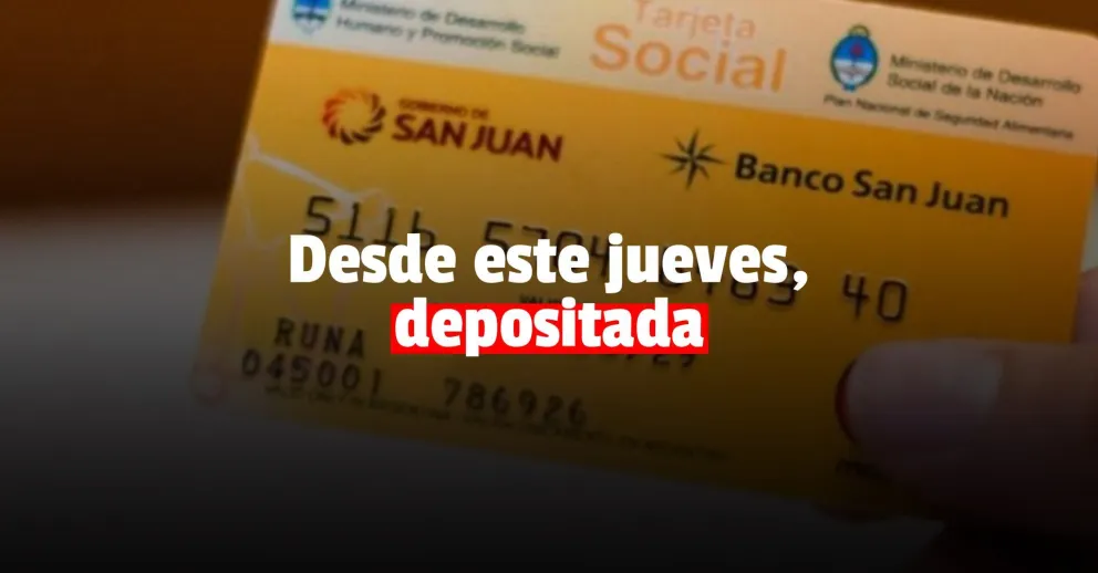 Depositaron el saldo de mayo de la Tarjeta Social