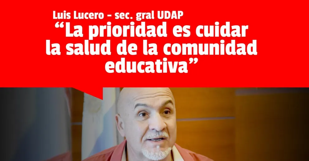 Lucero: "La prioridad es cuidar la salud de la comunidad educativa"