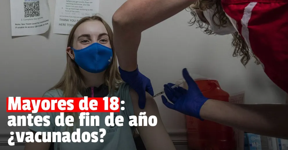 El plan de Nación: vacunar antes de fin de año a los mayores de 18 pero con una sola dosis