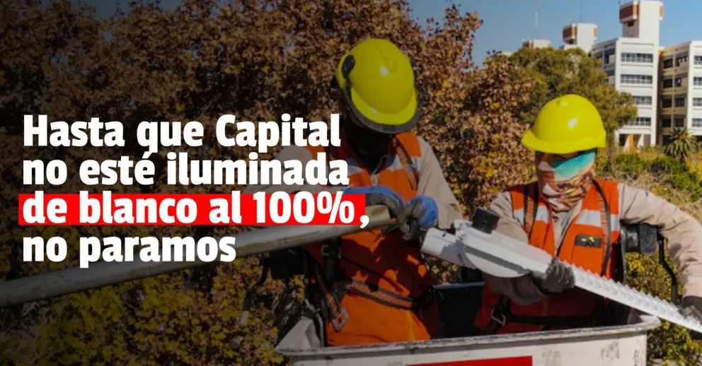 Capital continúa instalando las luces blancas
