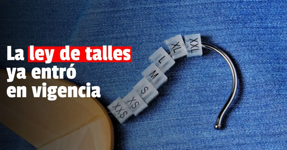 Reglamentaron la Ley de talles: qué cambios trae para los consumidores, comercios y fabricantes