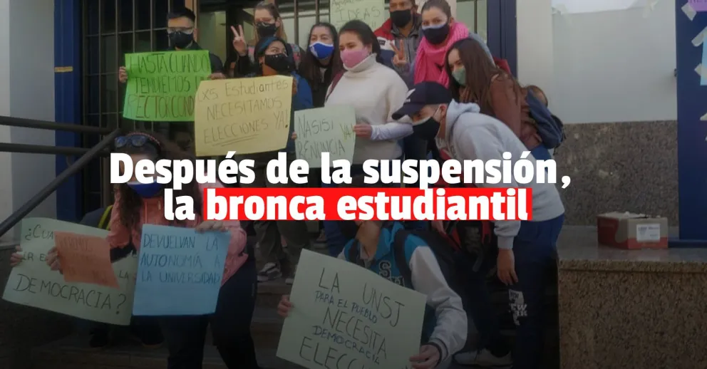 La bronca de los estudiantes por la suspensión de las elecciones en la UNSJ