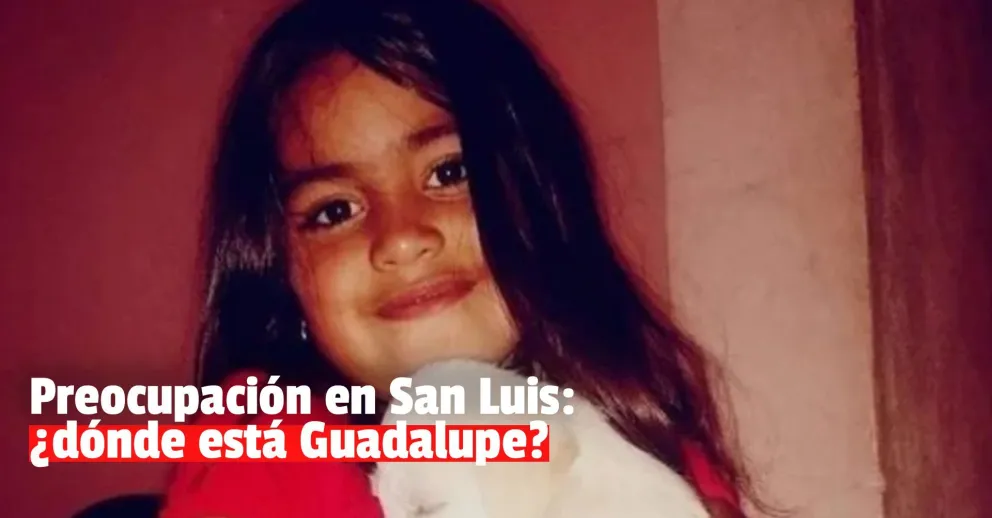 Conmoción en San Luis: buscan a Guadalupe, tiene 5 años y desapareció de la puerta de la casa de su tía