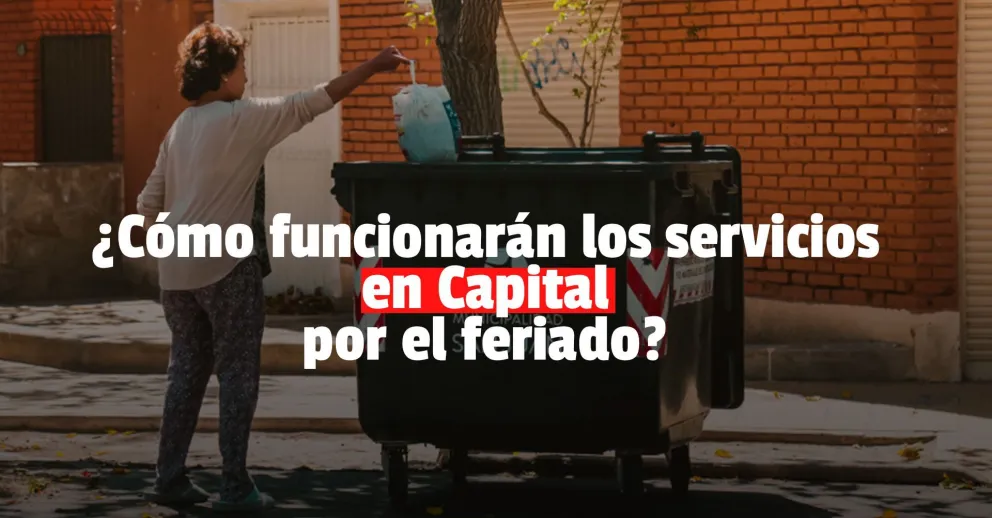 Así funcionarán los servicios el lunes feriado