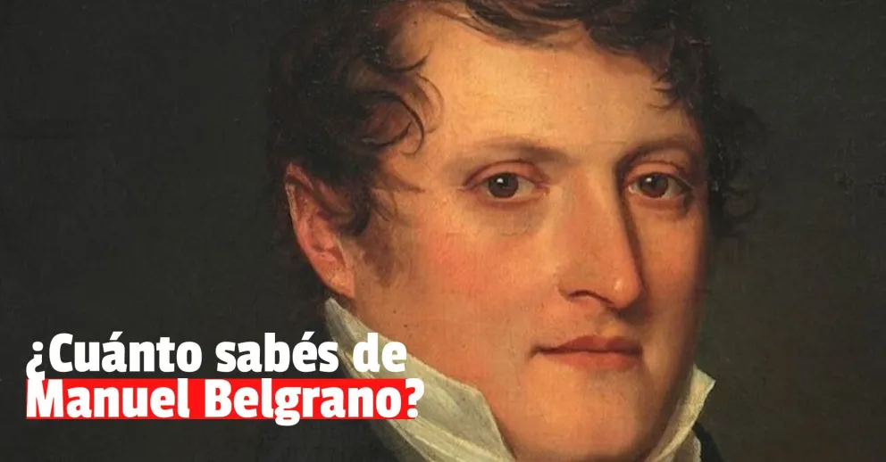 Manuel Belgrano: el abogado que se convirtió en hombre de armas de la noche a la mañana