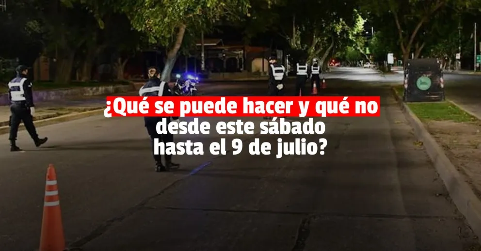 Atención: todas las medidas sanitarias que rigen desde el 26 de junio al 9 de julio