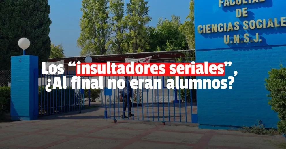 Todavía no pueden identificar a los "insultadores seriales" de la UNSJ