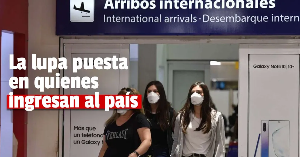 El Gobierno extendió las restricciones y limitó el ingreso de personas al país: serán 600 por día
