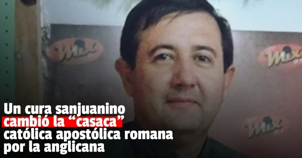 Un cura sanjuanino cambió a la Iglesia Católica por la Iglesia Anglicana