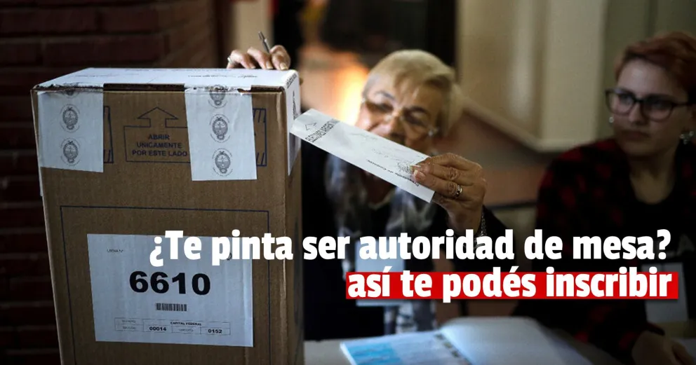 Conocé como podés inscribirte para ser autoridad de mesa en las próximas elecciones