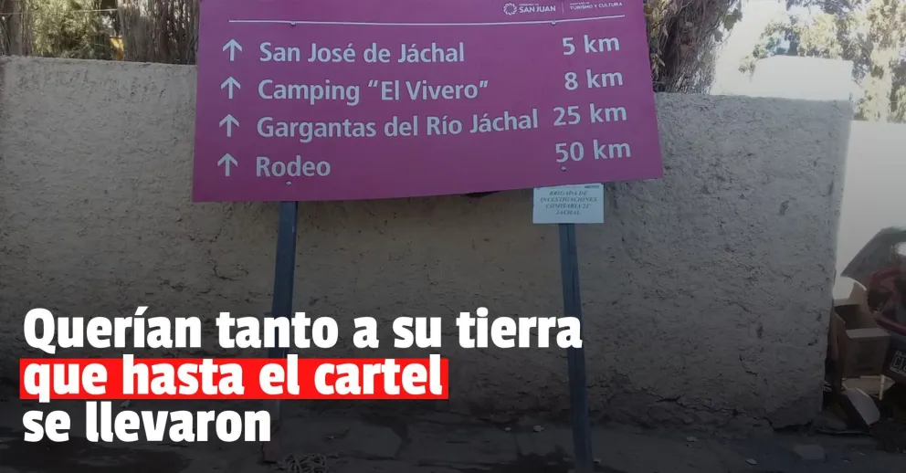 Una pareja intentó robarse un cartel del ingreso a Jáchal