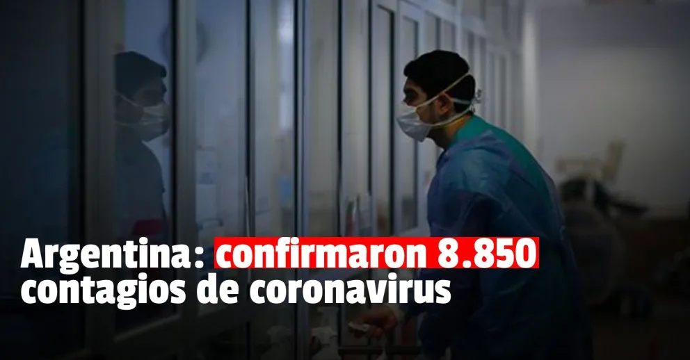 Argentina confirmó 8.850 nuevos casos de Covid-19 en las últimas 24hs