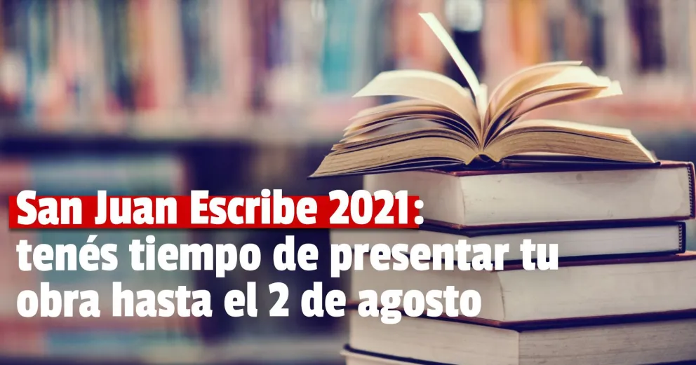 Prorrogaron el plazo para participar en el San Juan Escribe