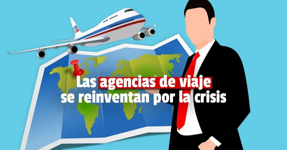 El sector de agencias de viaje afectado por la crisis: hay seis que bajaron la persiana