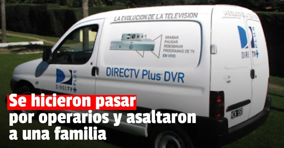 Se vistieron de operarios de Direct TV y se llevaron un botín de dólares y pesos   