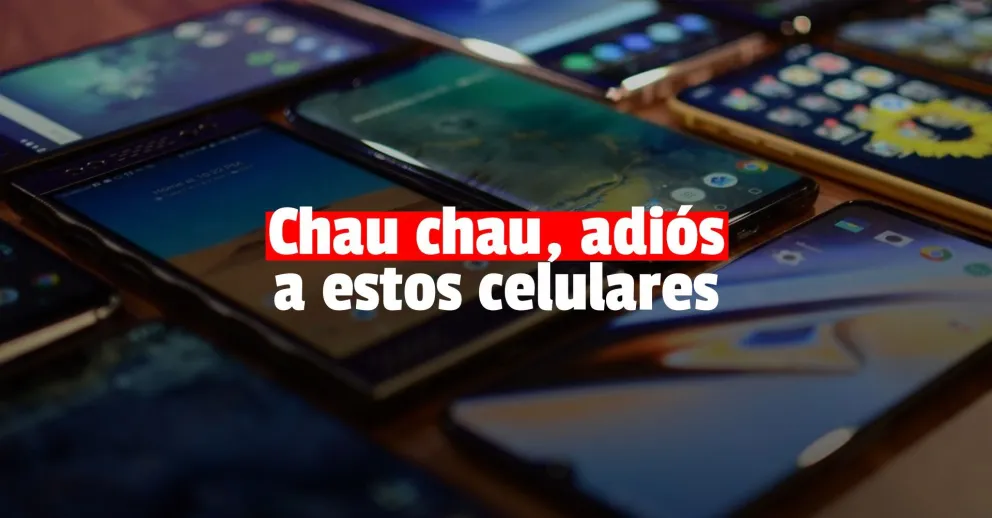 Cambia el 95% de los celulares y estos modelos dejarán de funcionar para siempre