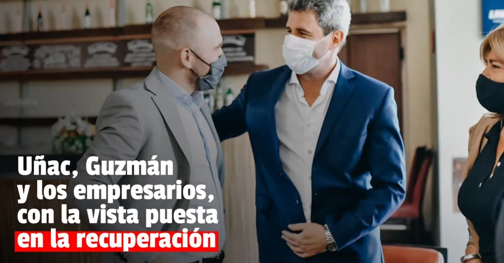Uñac, Guzmán y un guiño a los empresarios