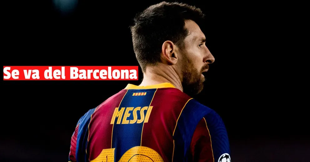 FC Barcelona anunció que Leo Messi no sigue en el club