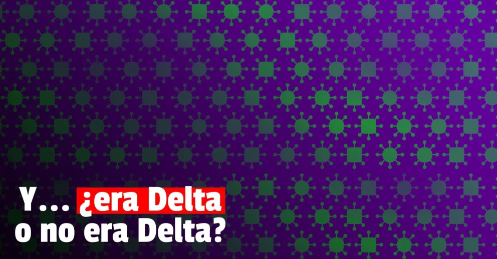 Caso sospechoso de variante Delta: el resultado del sanjuanino, demorado