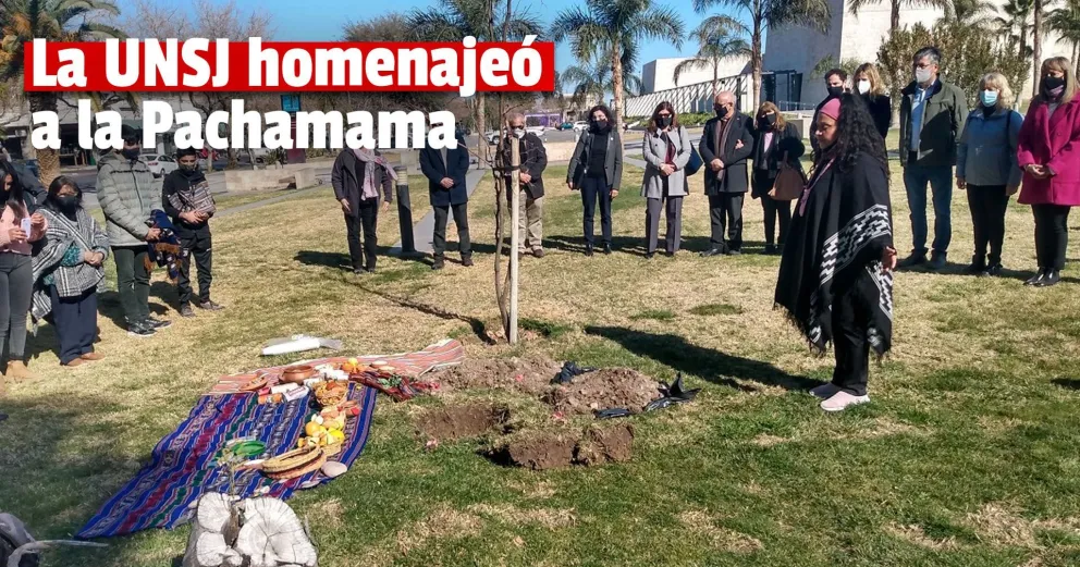 Desde la UNSJ realizaron una celebración en agradecimiento a la Pachamama