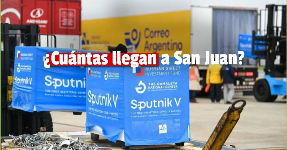 Llegan a San Juan más de 10.000 dosis del segundo componente de la vacuna Sputnik V