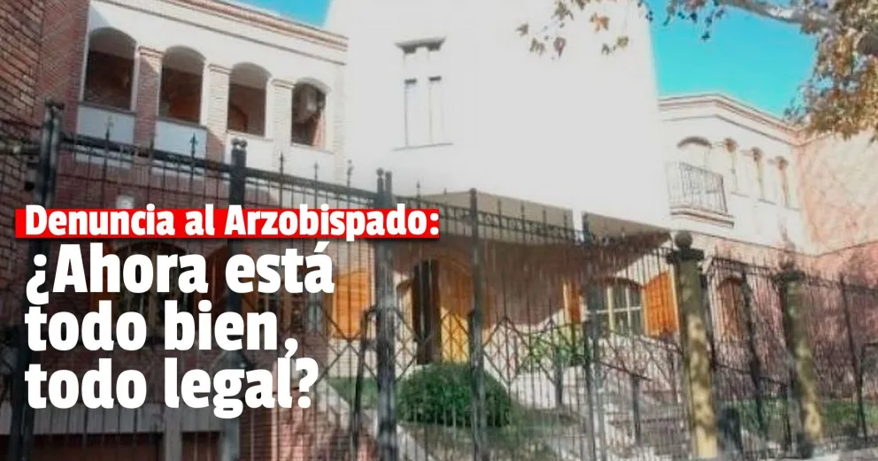 Causa del Arzobispado: hubo acuerdo entre las partes y dejaron sin efecto la compra del inmueble