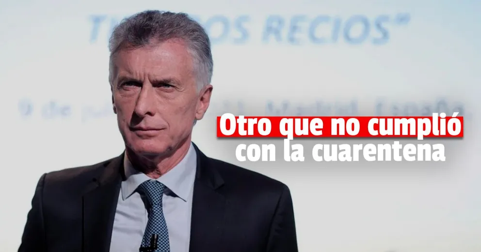 El Gobierno bonaerense acusó a Macri de violar la cuarentena y lo denunciará penalmente
