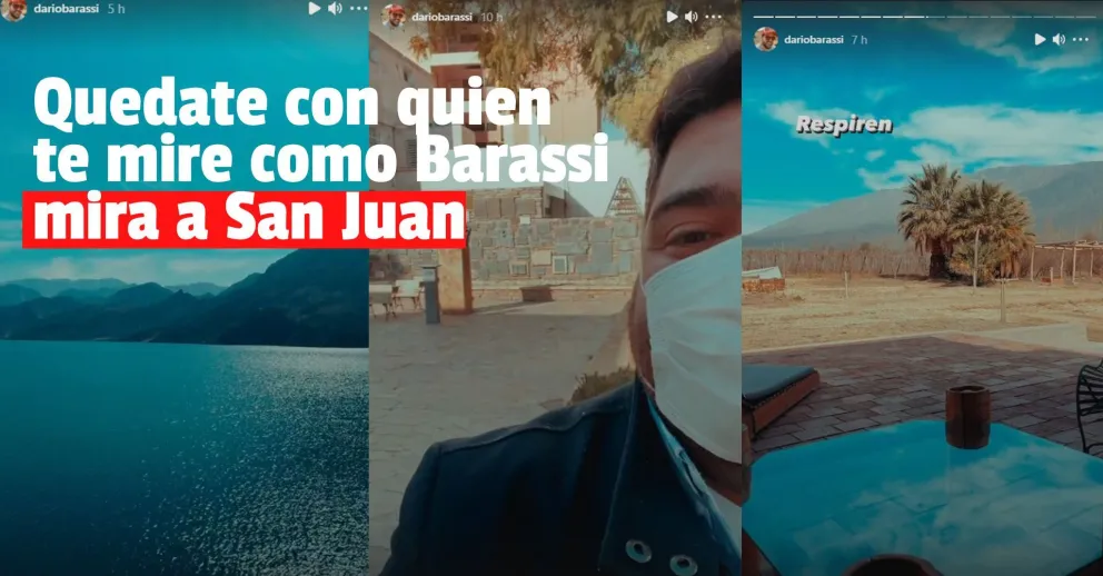 Darío Barassi: "Sos lindo San Juan"