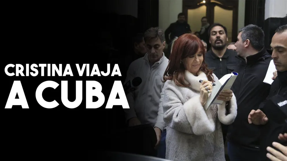 La Justicia autorizó a Cristina Kirchner a viajar a Cuba