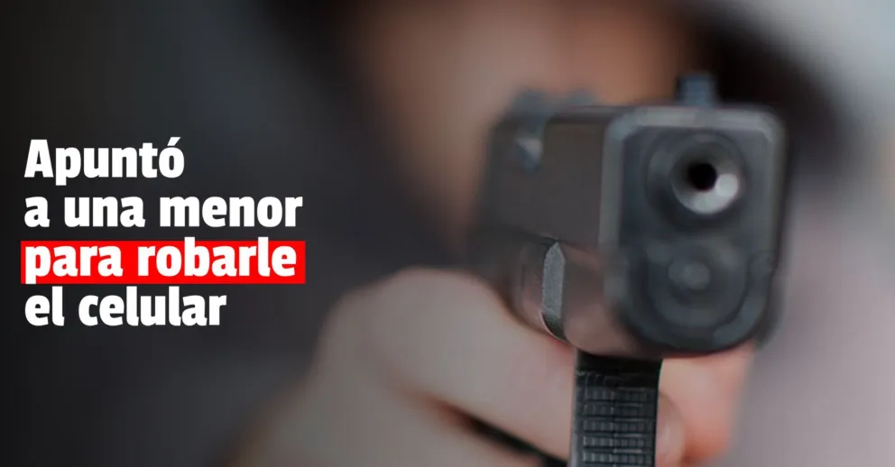 Un joven delincuente asaltó a una menor de 14 años con un arma de fuego