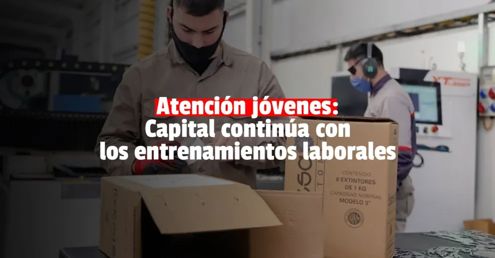 Capital busca a jóvenes para que sumen experiencia laboral