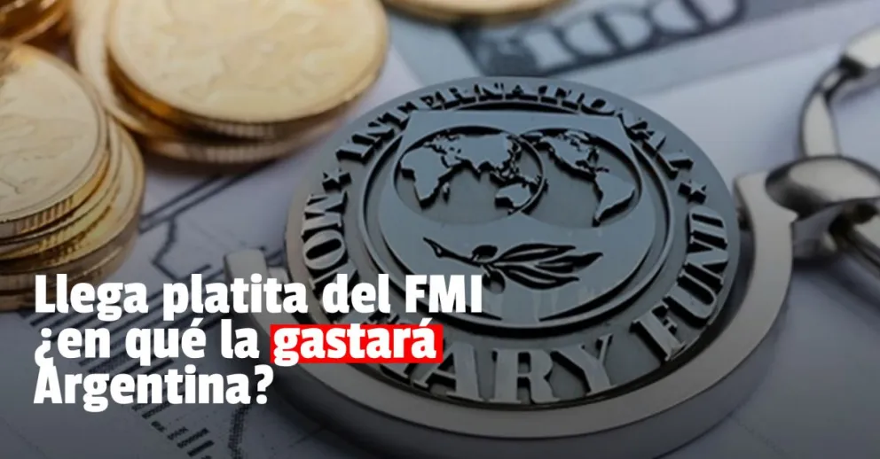 El lunes llegan al país u$s4.355 millones del FMI