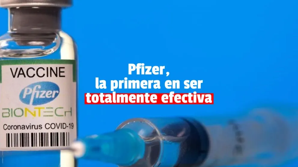 La vacuna Pfizer es la primera en lograr la aprobación total contra el Covid