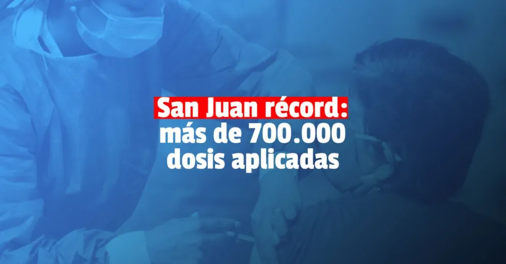 San Juan ya colocó más de 700.000 dosis de vacunas contra el coronavirus