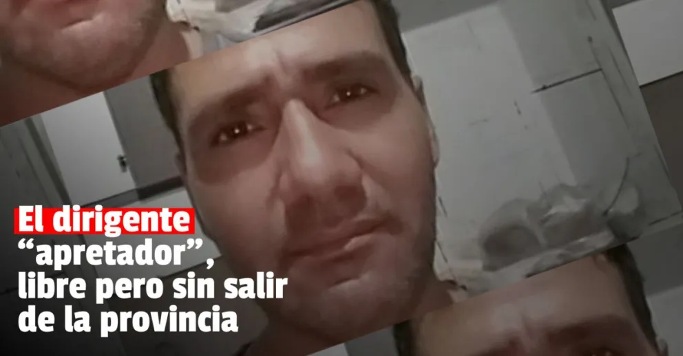 El dirigente "apretador" quedará libre