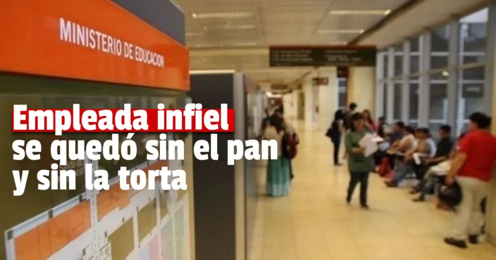 Echaron a la empleada infiel del Ministerio de Educación que robó más de un millón de pesos 