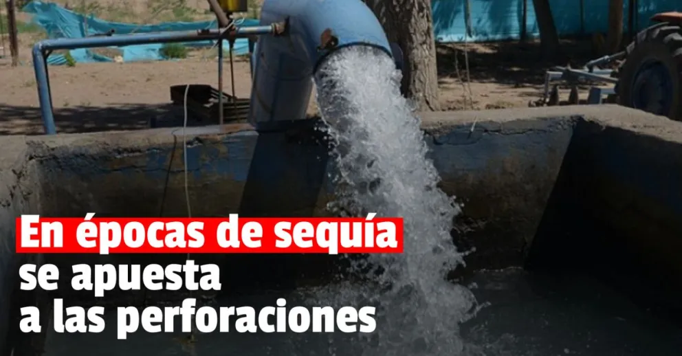 Por la sequía, Hidráulica recuperó 37 perforaciones oficiales y tienen 4 más en reparación