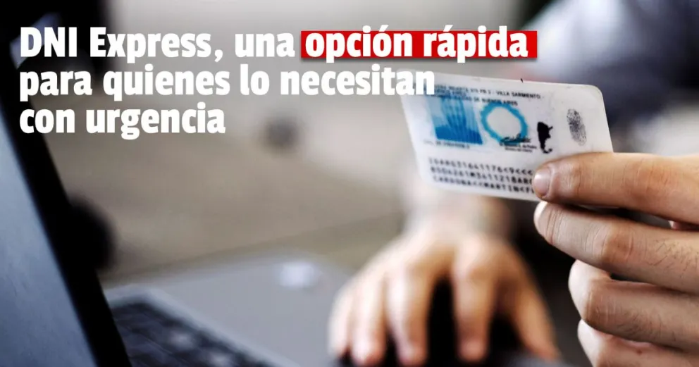 ¿Perdiste tu DNI? mirá cómo solicitar el DNI Express que llega en 48 horas