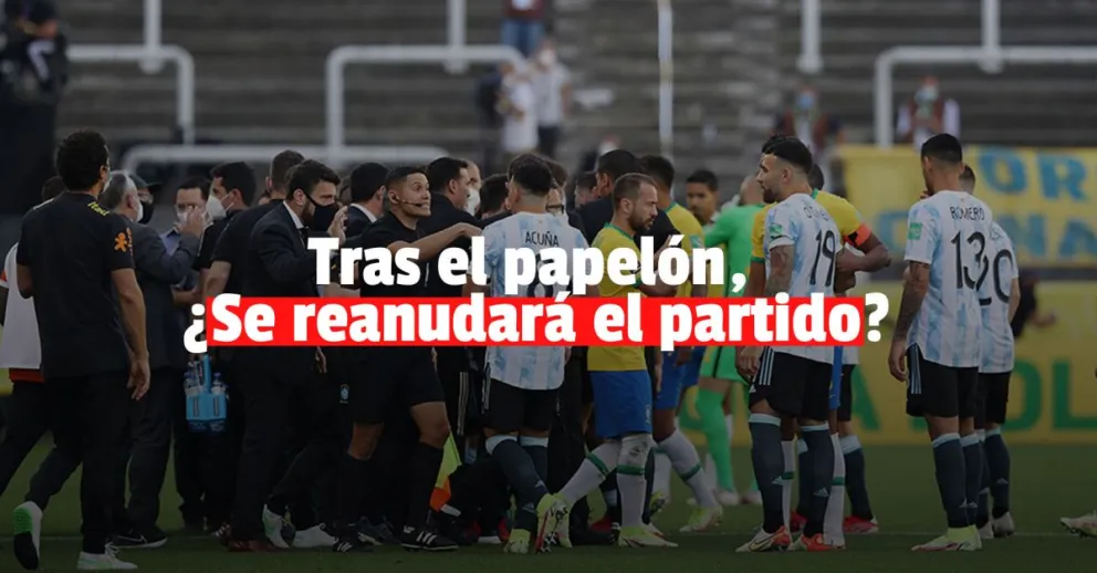 La Conmebol no descarta que el clásico Brasil vs Argentina vuelva a jugarse