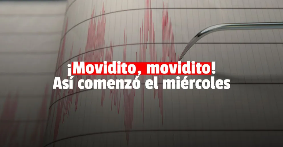 El miércoles comenzó con un temblor en la provincia